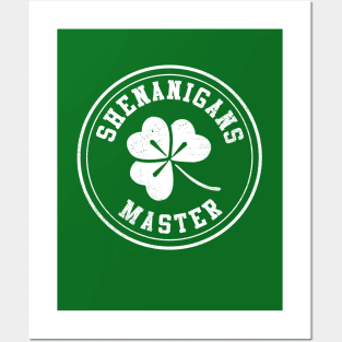 Shenanigans Master. Funny Saint Patricks Day Posters and Art